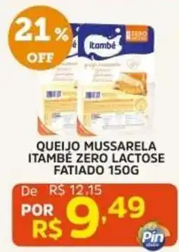 Pinheiro Supermercado Queijo mussarela itambé zero lactose fatiado oferta