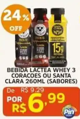 Pinheiro Supermercado Bebida lactea whey 3 coracoes ou santa clara 260ml (sabores) oferta