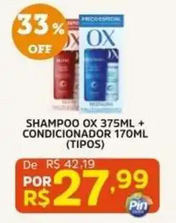 Pinheiro Supermercado Shampoo ox 375ml + condicionador 170ml (tipos) oferta