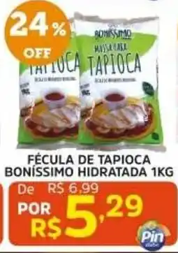 Pinheiro Supermercado Fécula de tapioca boníssimo hidratada oferta