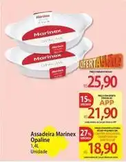 Atacadão Opaline - assadeira marinex oferta