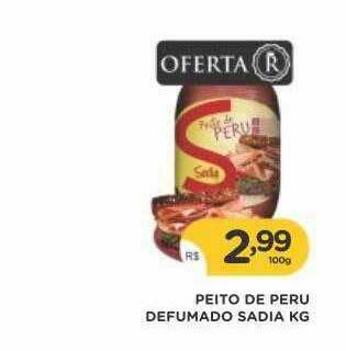 Supermercados Real Peito De Peru Defumado Sadia oferta