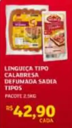 Assaí Atacadista Linguiça tipo calabresa defumada sadia tipos oferta