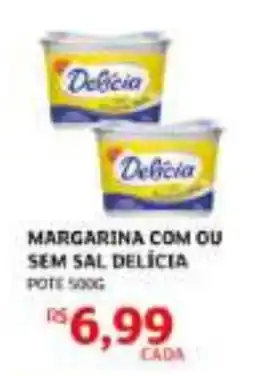Assaí Atacadista Margarina com ou sem sal delicia oferta