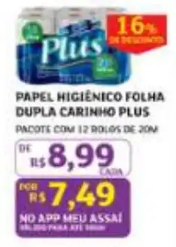 Assaí Atacadista papel higiênico folha dupla carinho plus oferta