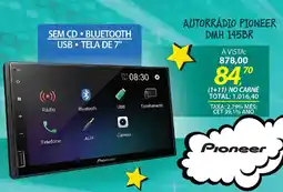 Lojas Cem Autorrádio pioneer dmh 145br oferta