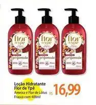 Atacadão Flor - loção hidratante de ypê oferta