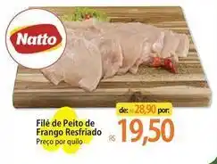 Atacadão Natto - filé de peito de frango resfriado oferta