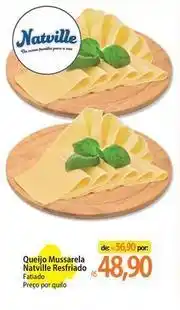 Atacadão Natville - queijo mussarela reffriado oferta
