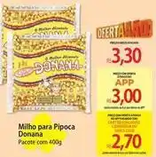 Atacadão Donna - milho para pipoca oferta