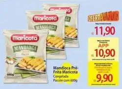 Atacadão Maricota - mandioca pré frita oferta