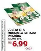 Assaí Atacadista Imbaúba - queijo tipo muçarela fatiado oferta