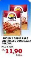 Assaí Atacadista Aurora - linguiça suína para churrasco congelada oferta