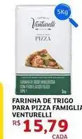 Assaí Atacadista Venturelli - farinha de trigo para pizza famiglia oferta