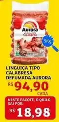 Assaí Atacadista Aurora - linguiça tipo calabresa defumada oferta