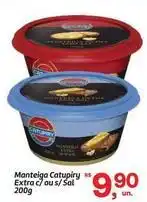 Fort Atacadista Catupiry - manteiga extra c/ ou s/ sal oferta