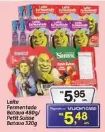 Fort Atacadista Shrek - leite fermentado batavo/ petit suisse batavo oferta