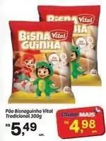 Fort Atacadista Vital - pão bisnaguinha vital tradicional oferta