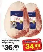 Fort Atacadista Friboi - cupim bouino congelado oferta