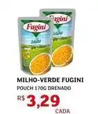 Assaí Atacadista Fugini - milho-verde oferta
