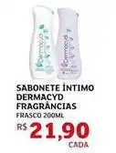 Assaí Atacadista Dermacyd - sabonete intimo fragrâncias oferta