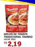Assaí Atacadista Tambaú - molho de tomate tradicional oferta