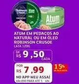 Assaí Atacadista Robinson crusoe - atum em pedaços ao natural ou em oleo oferta