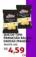Assaí Atacadista Ipanema - queijo tipo parmesao ralado oferta