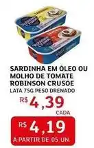 Assaí Atacadista Robinson crusoe - sardinha em óleo ou molho de tomate oferta