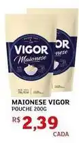 Assaí Atacadista Vigor - maionese oferta