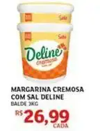 Assaí Atacadista Deline - margarina cremosa com sal oferta