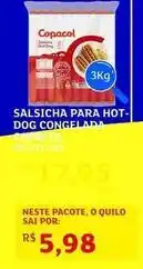 Assaí Atacadista Copacol - salsicha para hot dog congelada oferta
