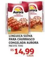 Assaí Atacadista Aurora - linguiça suina para churrasco congelada oferta