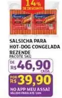 Assaí Atacadista Rezende - salsicha hot-dog congelada oferta