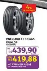Assaí Atacadista Dunlop - pneu aro 15 185/65 oferta