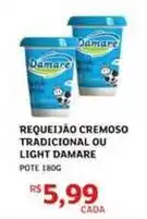 Assaí Atacadista Damare - requeijão cremoso tradicional ou light oferta