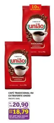 Assaí Atacadista União - cafe tradicional ou extraforte oferta