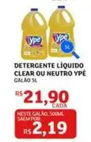 Assaí Atacadista Ypê - detergente líquido clear ou neutro oferta