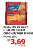 Assaí Atacadista Todeschini - biscoito de água e sal ou cream cracker oferta
