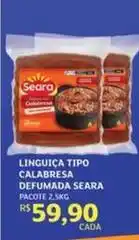 Assaí Atacadista Seara - linguiça tipo calabresa defumada oferta