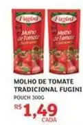 Assaí Atacadista Fugini - molho de tomate tradicional oferta