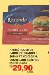 Assaí Atacadista Rezende - hambúrguer de carne de frango e suína tradicional congelado oferta