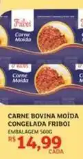 Assaí Atacadista Friboi - carne bovina moída congelada oferta