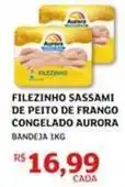 Assaí Atacadista Aurora - filezinho sassami de peito de frango congelado oferta