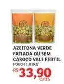 Assaí Atacadista Vale - azeitona verde fatiada ou sem caroço oferta