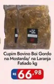 Supermercados Rondon Cupim Bovino Boi Gordo na Mostarda/ na Laranja Fatiado kg oferta