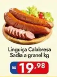 Supermercados Rondon Linguiça Calabresa Sadia a granel kg oferta