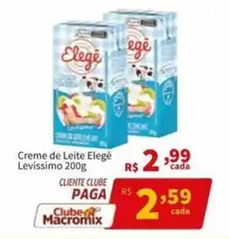 Macromix Atacado Creme de Leite Elegê Levissimo oferta