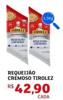 Assaí Atacadista Requeijão cremoso tirolez oferta