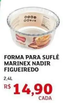 Assaí Atacadista Forma para suflê marinex nadir figueiredo oferta